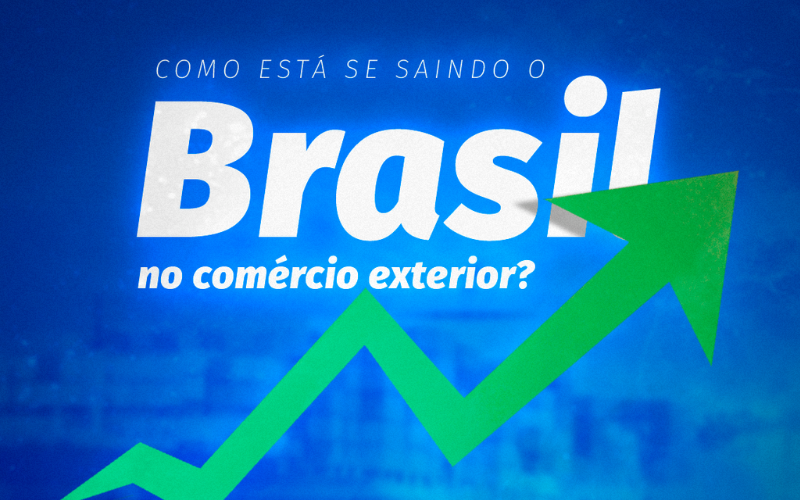 Veja como o Brasil está se saindo no Comércio Exterior